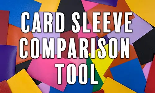 Card Sleeve Comparison Tool - Find Your Favourite Pokemon Sleeve or MTG Sleeve! Double Sleeved Card Sleeve Comparison Tool - Find Your Favourite Pokemon Sleeve or MTG Sleeve! Double Sleeved