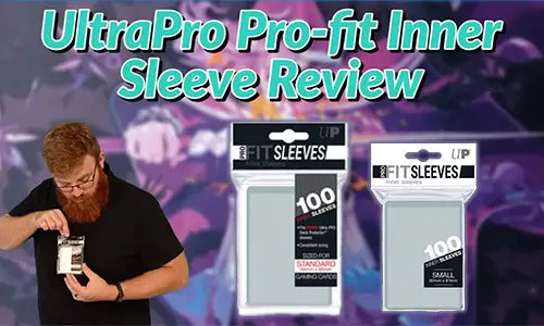 Ultra Pro PRO-Fit Inner Sleeve Review Double Sleeved Ultra Pro PRO-Fit Inner Sleeve Review Double Sleeved