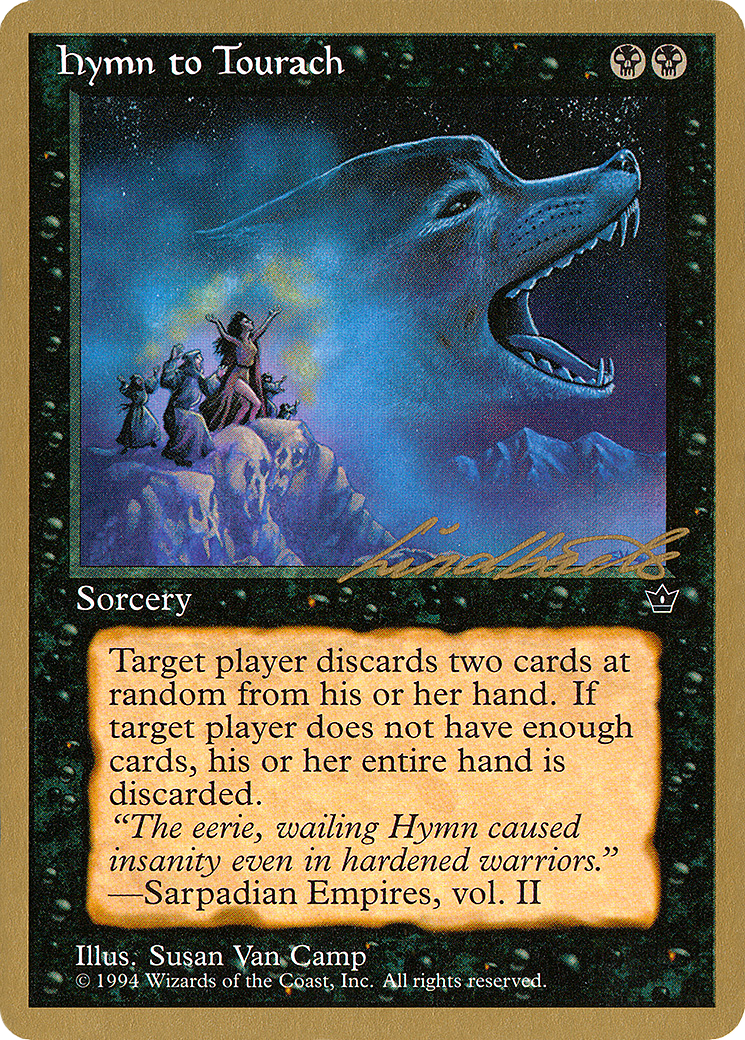 Hymn to Tourach (Wolf) - 1996 Leon Lindback (FEM) (WCD-LL38A) - Pro Tour Collector Set