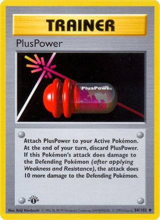 PlusPower 084/102 - Unlimited Base Set Shadowless - Uncommon