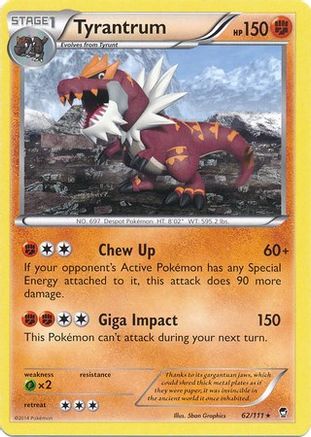 Tyrantrum 062/111 - Holofoil Miscellaneous Cards & Products - Promo