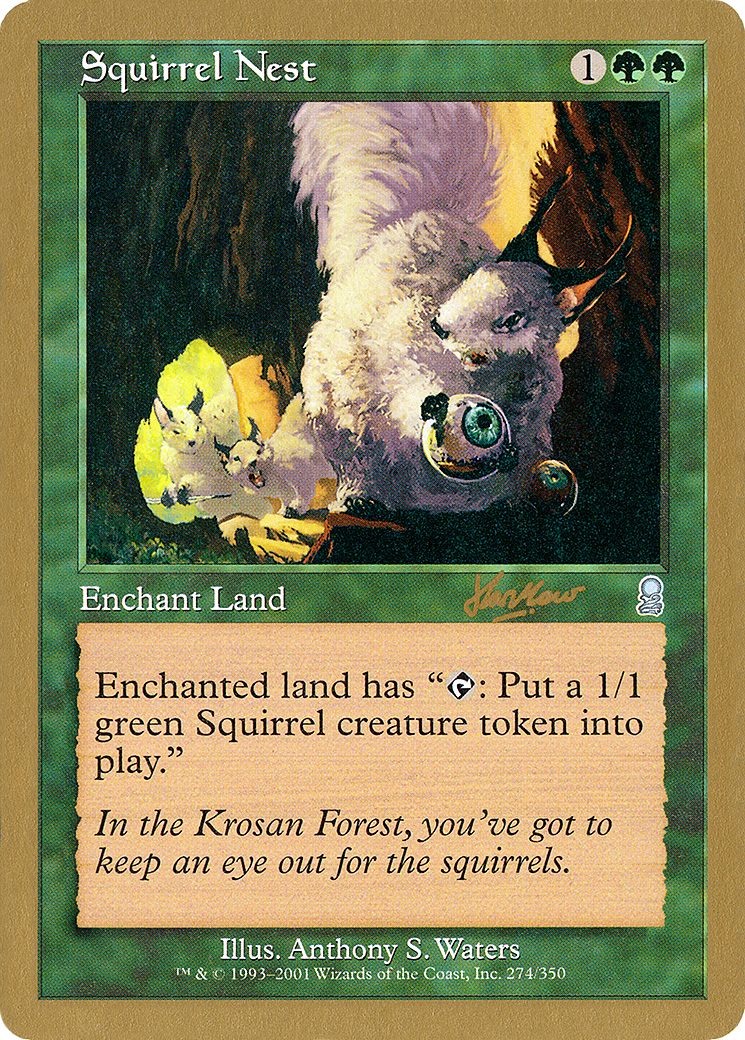 Squirrel Nest - 2002 Sim Han How (ODY) (WCD-SHH274) - World Championship Decks 2002