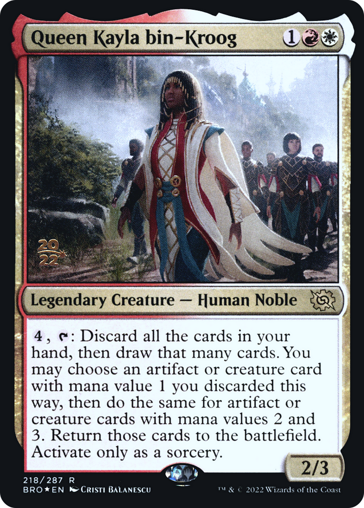 Queen Kayla bin-Kroog (PRE-218S) - The Brothers' War Promos Foil