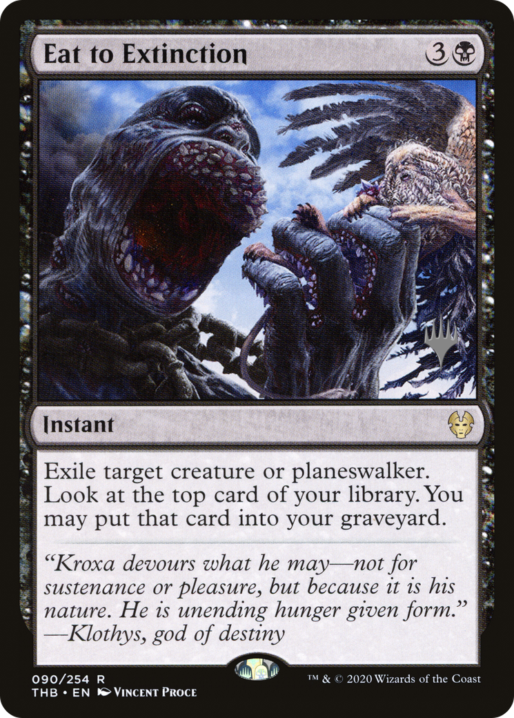 Eat to Extinction (PPTHB-90P) - Theros Beyond Death Promos