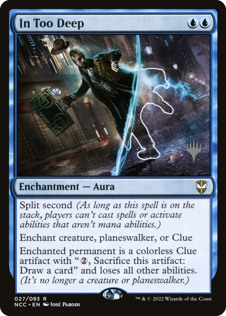 In Too Deep (PPSNC-27P) - New Capenna Commander Promos Foil