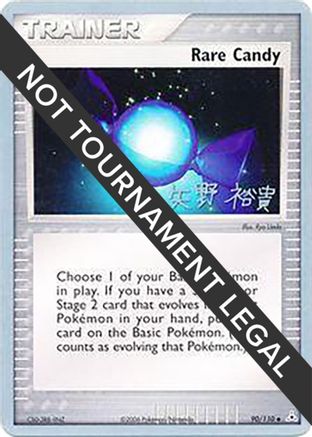 Rare Candy - 2006 (Hiroki Yano) 090 World Championship Decks - Uncommon