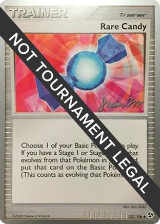 Rare Candy - 2009 (Jason Martinez) 102 World Championship Decks - Uncommon