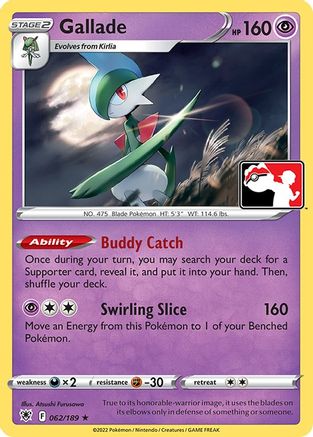 Gallade 062/189 Prize Pack Series Cards - Rare