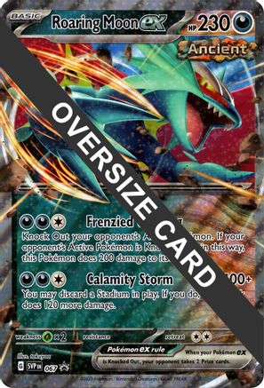 Roaring Moon ex 067 - Holofoil Jumbo Cards - Promo