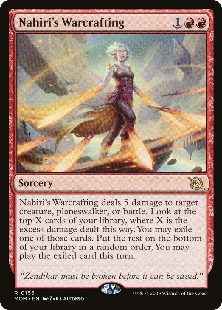 Nahiri's Warcrafting (PPMOM-155P) - March of the Machine Promos