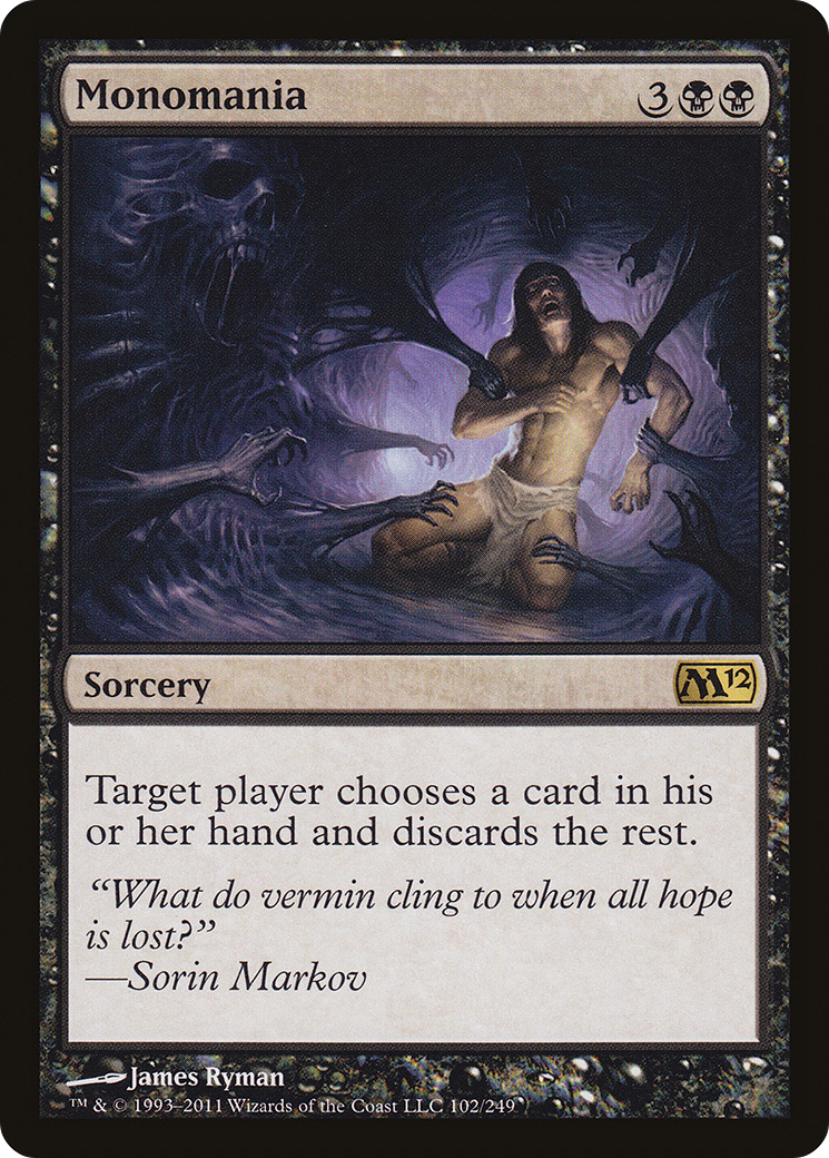 Monomania (M12-102) - Magic 2012 Foil