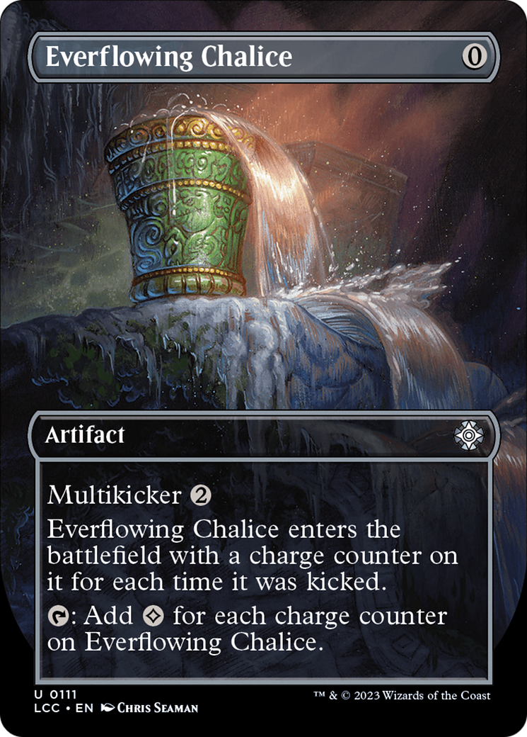 Everflowing Chalice (Borderless) (LCC-111) - The Lost Caverns of Ixalan Commander (Borderless) Foil