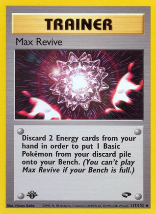 Max Revive 117/132 - 1st Edition Gym Challenge - Uncommon