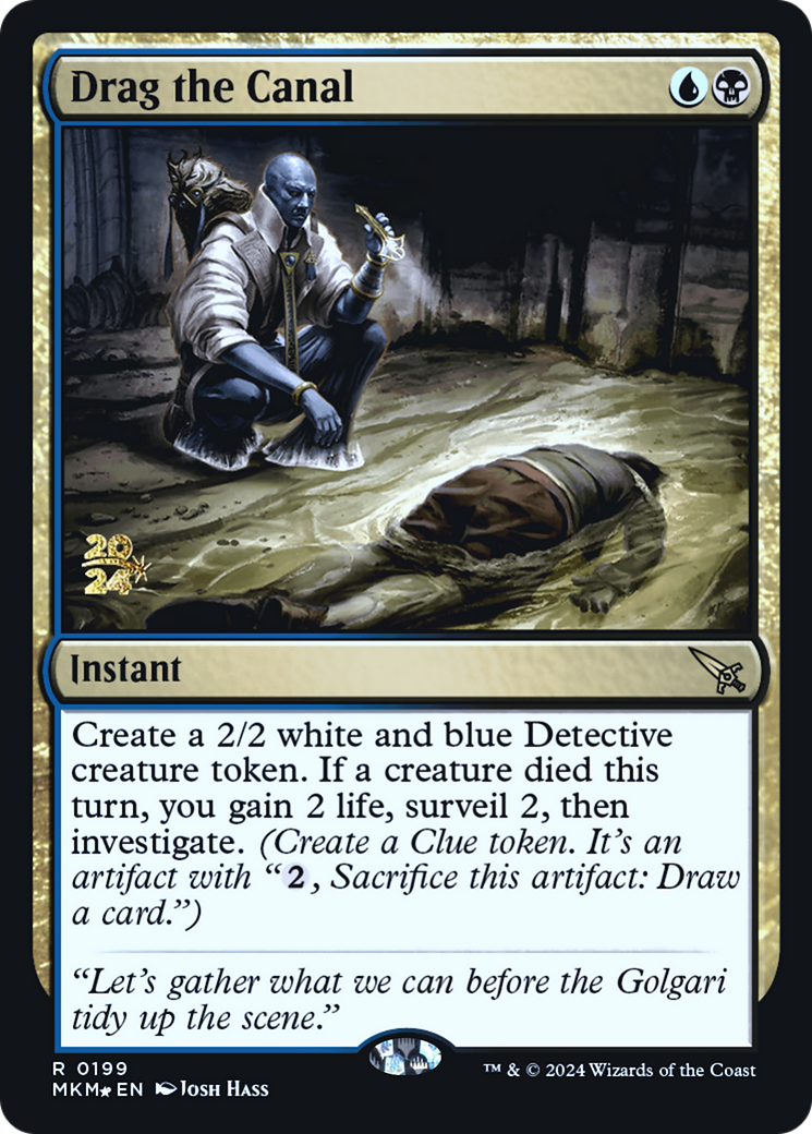 Drag the Canal (PRE-199S) - Murders at Karlov Manor Promos Foil