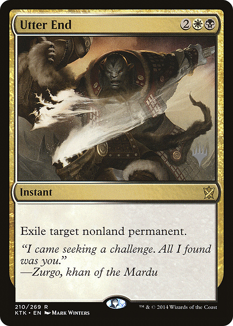 Utter End (PPIKO-210P) - Khans of Tarkir Promos Foil