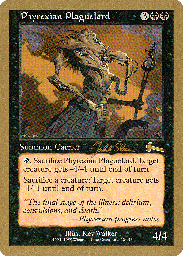 Phyrexian Plaguelord - 1999 Jakub Slemr (ULG) (WCD-JS62) - World Championship Decks 1999