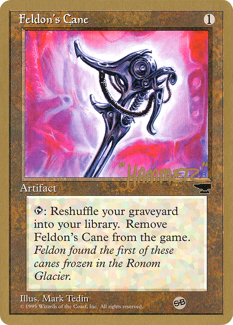 Feldon's Cane - 1996 Shawn "Hammer" Regnier (CHR) (SB) (WCD-SHR50SB) - Pro Tour Collector Set