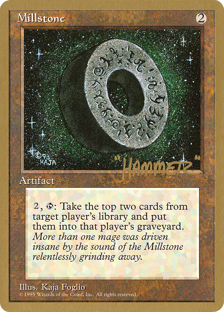 Millstone - 1996 Shawn "Hammer" Regnier (4ED) (WCD-SHR336) - Pro Tour Collector Set