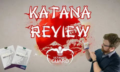 Ultimate Guard Katana Sleeves Review Thumbnail