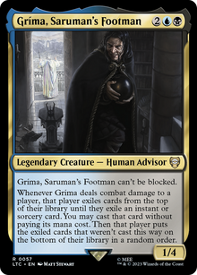 Gríma, Saruman's Footman⁣ - Commander: The Lord of the Rings: Tales of Middle-earth⁣ (Rare)⁣ [57]
