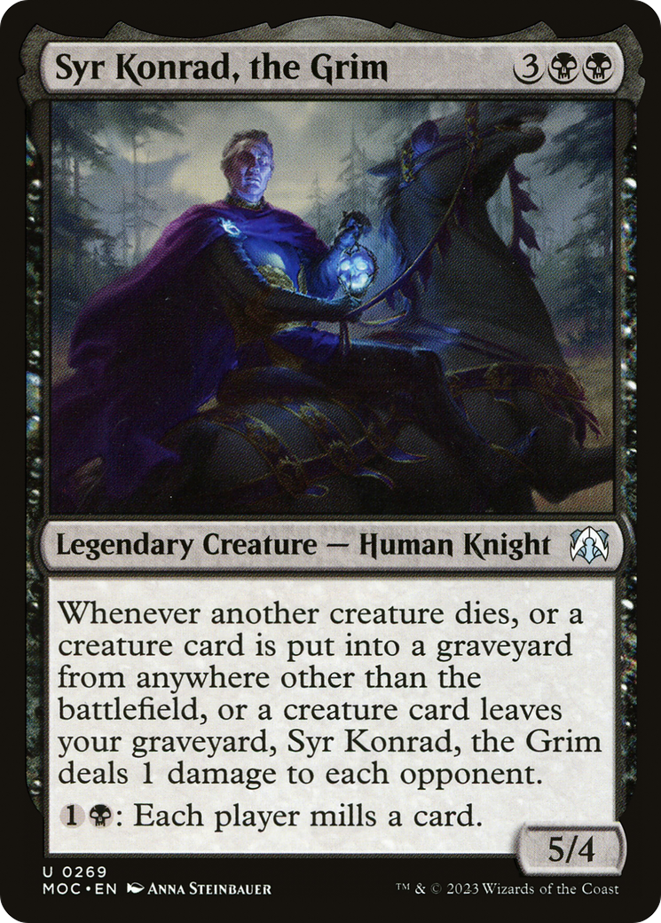 Syr Konrad, the Grim⁣ - Commander: March of the Machine⁣ (Uncommon)⁣ [269]