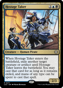 Hostage Taker⁣ - Commander: The Lost Caverns of Ixalan⁣ (Rare)⁣ [271]
