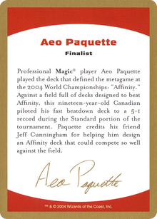 Aeo Paquette Bio (WCD-) - World Championship Decks 2004