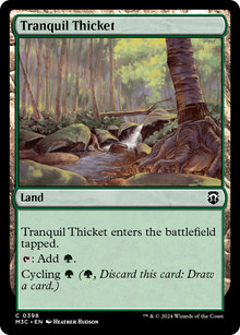 Tranquil Thicket⁣ - Commander: Modern Horizons 3⁣ (Common)⁣ [398]
