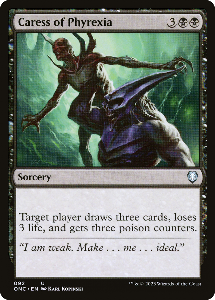 Caress of Phyrexia⁣ - Commander: Phyrexia: All Will Be One⁣ (Uncommon)⁣ [92]