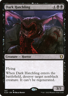 Dark Hatchling⁣ - Commander Legends: Battle for Baldur's Gate: Extras⁣ (Rare)⁣ [747]
