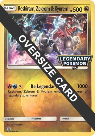 Reshiram, Zekrom & Kyurem  - Holofoil Jumbo Cards - Promo