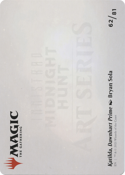 Katilda, Dawnhart Prime // Katilda, Dawnhart Prime (AMID-062) - Midnight Hunt Art Series (Borderless) Foil