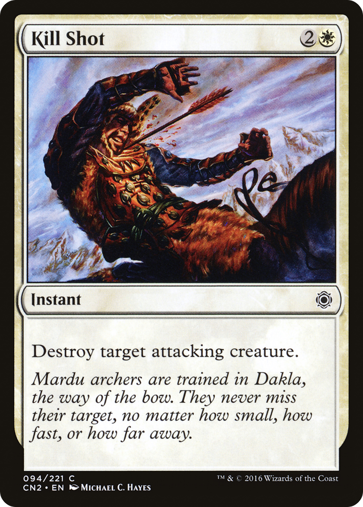 Kill Shot (CN2-094) - Conspiracy: Take the Crown Foil