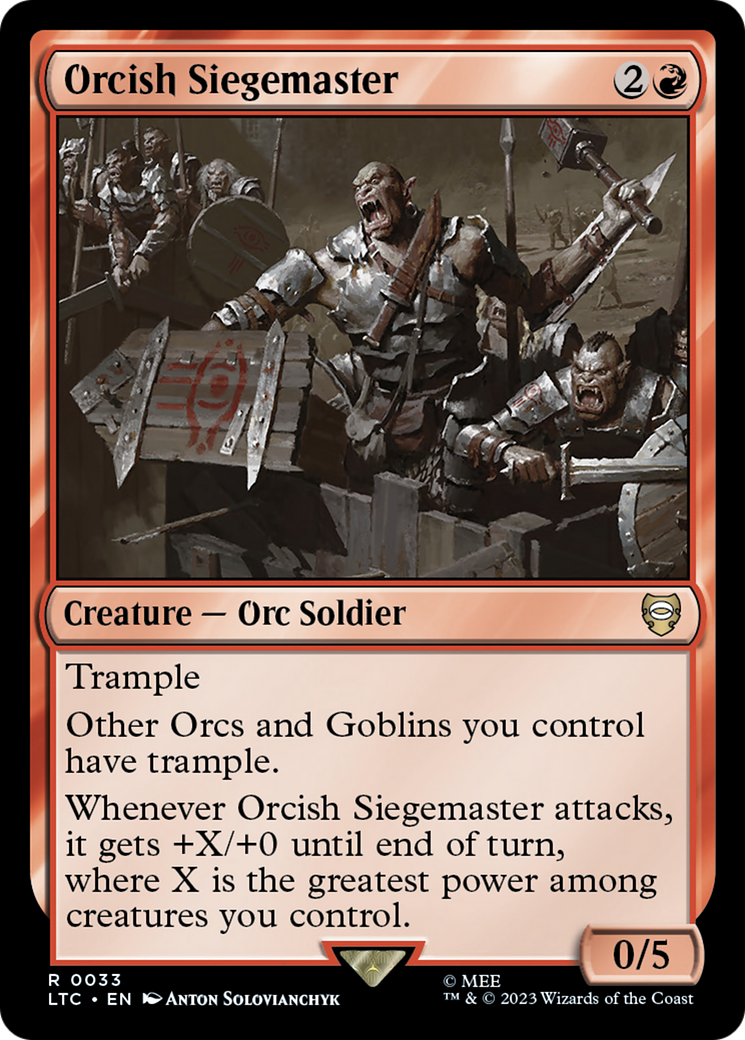 Orcish Siegemaster⁣ - Commander: The Lord of the Rings: Tales of Middle-earth⁣ (Rare)⁣ [33]