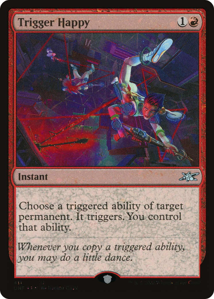 Trigger Happy (Galaxy Foil) (UNF-411) - Unfinity Foil