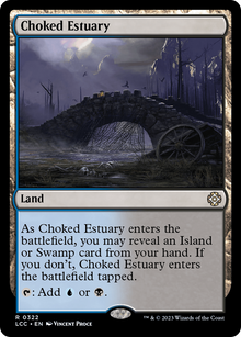 Choked Estuary⁣ - Commander: The Lost Caverns of Ixalan⁣ (Rare)⁣ [322]