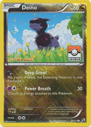 Deino 097/113  - Reverse Holofoil League & Championship Cards - Promo