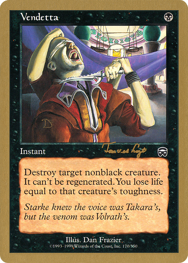 Vendetta - 2001 Tom van de Logt (MMQ) (WCD-) - World Championship Decks 2001