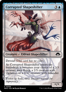 Corrupted Shapeshifter⁣ - Modern Horizons 3⁣ (Common)⁣ [56]