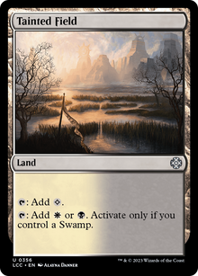 Tainted Field⁣ - Commander: The Lost Caverns of Ixalan⁣ (Uncommon)⁣ [356]
