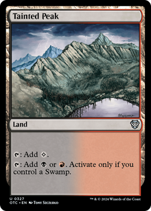 Tainted Peak⁣ - Commander: Outlaws of Thunder Junction⁣ (Uncommon)⁣ [327]