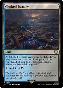 Choked Estuary⁣ - Commander: The Lord of the Rings: Tales of Middle-earth⁣ (Rare)⁣ [299]