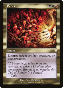 Bedevil⁣ - Commander: The Brothers' War⁣ (Rare)⁣ [121]