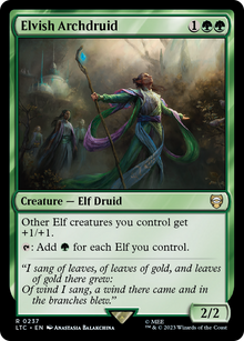 Elvish Archdruid⁣ - Commander: The Lord of the Rings: Tales of Middle-earth⁣ (Rare)⁣ [237]