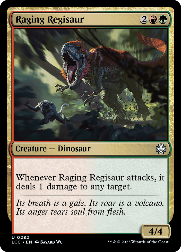 Raging Regisaur⁣ - Commander: The Lost Caverns of Ixalan⁣ (Uncommon)⁣ [282]