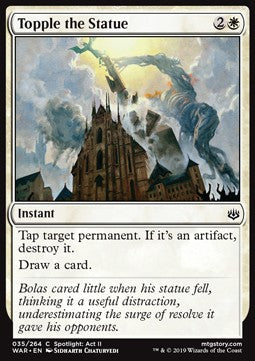 Topple the Statue⁣ - War of the Spark⁣ (Common)⁣ [35]