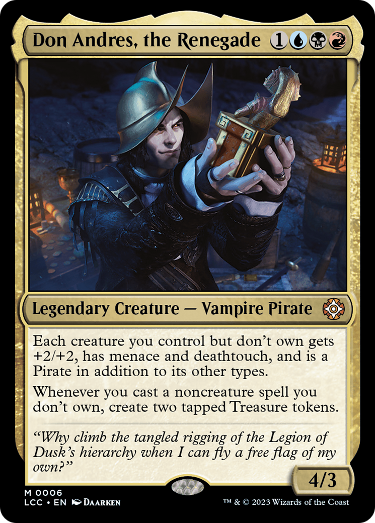 Don Andres, the Renegade⁣ - Commander: The Lost Caverns of Ixalan⁣ (Mythic)⁣ [6]