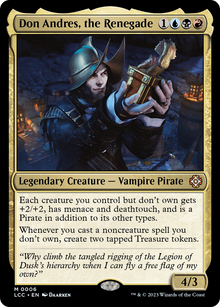 Don Andres, the Renegade⁣ - Commander: The Lost Caverns of Ixalan⁣ (Mythic)⁣ [6]