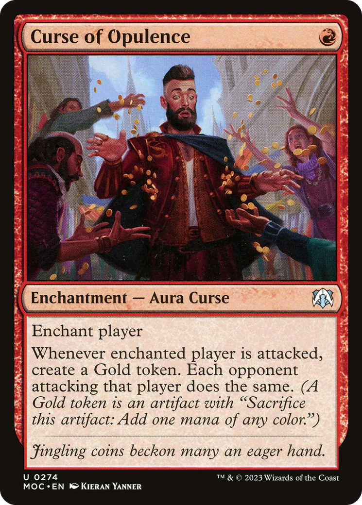 Curse of Opulence⁣ - Commander: March of the Machine⁣ (Uncommon)⁣ [274]