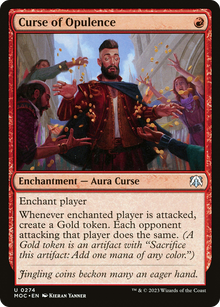 Curse of Opulence⁣ - Commander: March of the Machine⁣ (Uncommon)⁣ [274]